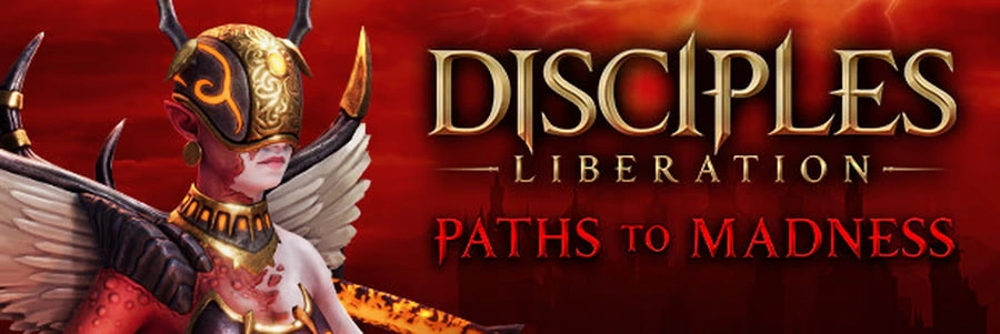 [Disciples: Liberation] Вышло дополнение Paths to Madness.